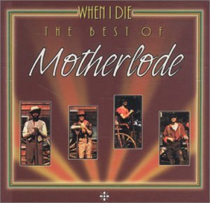 Cover for Motherlode · Best of / when I Die (CD) (2006)