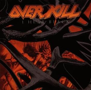 Cover for Overkill · I Hear Black (CD) (1991)