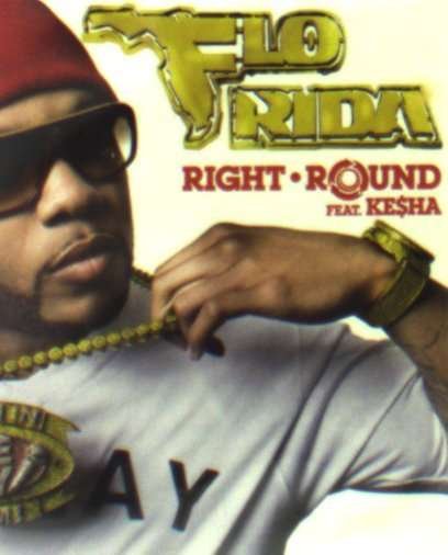 Cover for Flo Rida · Right Round (MCD) (2009)