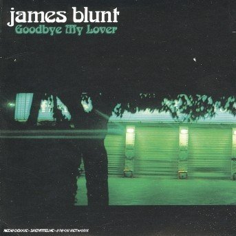 Cover for James Blunt · Goodbye My Lover    (Pap) (CD) (2006)