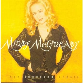 Cover for Mccready Mindy · Mccready Mindy - Ten Thousand Angels (CD) (2017)