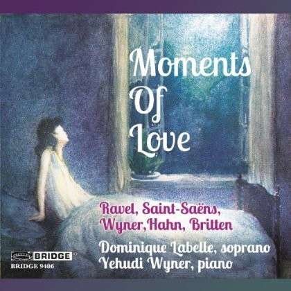 Cover for Ravel / Saint-saens / Britten / Labelle / Wyner · Moments of Love (CD) (2014)
