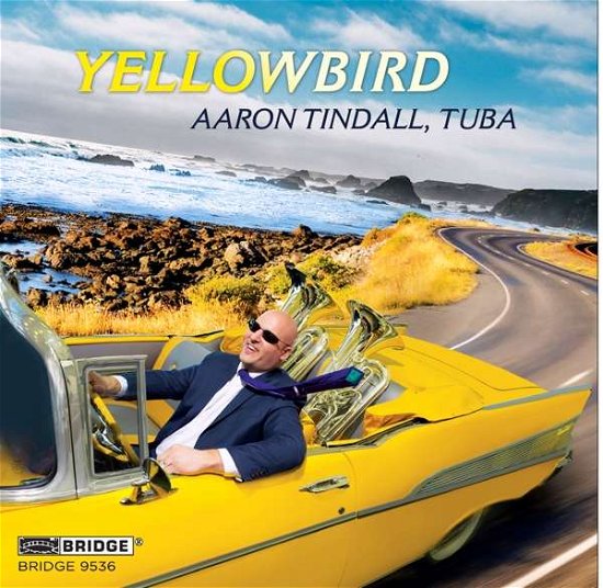Cover for Tindall / Berg / Bergeron · Yellowbird (CD) (2020)
