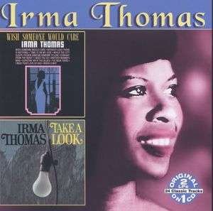 Cover for Irma Thomas · Wish Someone Would Care / Take a Look (CD) (2006)