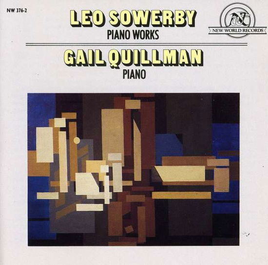 Cover for Gail Quillman · Leo Sowerby: Piano Works (CD) (1999)