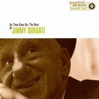 As Time Goes By / The Best Of Jimmy Durante - Jimmy Durante - Música - WARNER BROTHERS - 0093624545620 - 5 de outubro de 1993