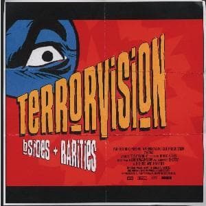 Cover for Terrorvision · B-Sides + Rarities (CD) [Remastered edition] (2024)