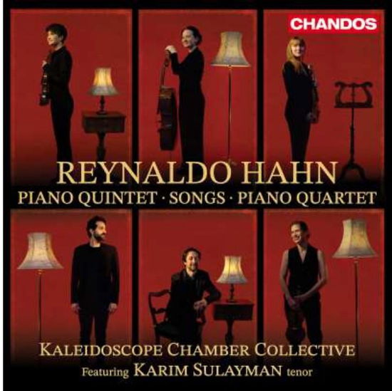 Reynaldo Hahn: Piano Quintet / Songs / Piano Quartet - Kaleidoscope Chamber Collective - Music - CHANDOS - 0095115232620 - February 7, 2025