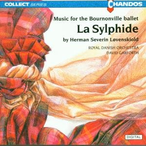 Sylphide (La) - Lovenskiold Herman Severin - Musik - CLASSICAL - 0095115654620 - 31 augusti 2000