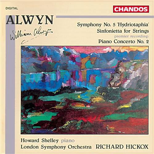 Alwyn / Hickox / Shelly / London Symphony · Symphony No. 5: Hydriotaphia (CD) (1994)