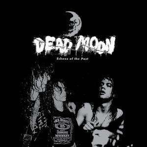 Cover for Dead Moon · Echoes of the Past (CD) (2009)