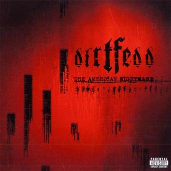 American Nightmare - Dirtfedd - Music - KOCH - 0099923446620 - June 2, 2009
