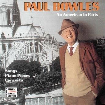 Cover for Paul Bowles · Paul Bowles-songs-piano Pieces-concerto (CD)