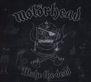 Wake the Dead - Motörhead - Musik - PLG UK Artists Services - 0190296982620 - December 16, 2016