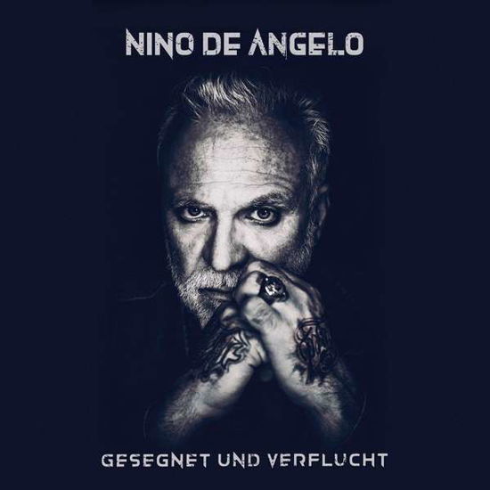 Gesegnet Und Verflucht - Nino De Angelo - Musik - ARIOLA - 0194398271620 - 26 februari 2021
