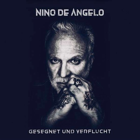 Cover for Nino De Angelo · Gesegnet Und Verflucht (CD) (2021)