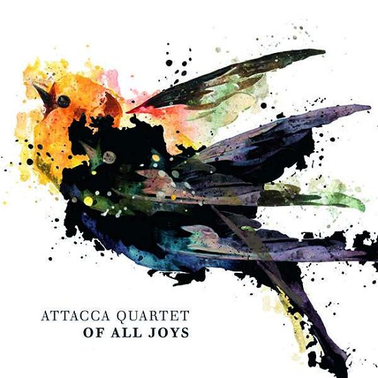 Cover for Attacca Quartet · Of All Joys (CD) (2021)