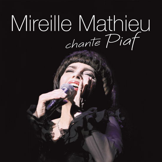 Mireille Mathieu Chante Piaf - Mireille Mathieu - Musiikki - SONY MUSIC ENTERTAINMENT - 0196588276620 - perjantai 10. marraskuuta 2023