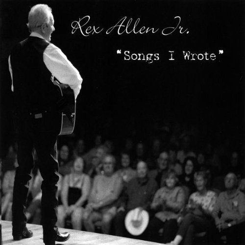 Cover for Rex Allen Jr · Songs I Wrote (CD) (2012)