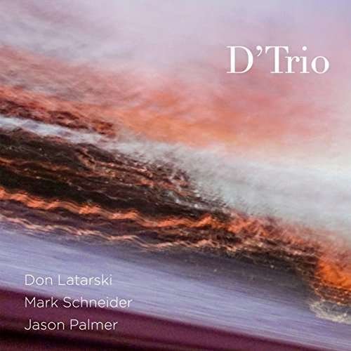 Cover for Don Latarski · D'trio (CD) (2016)