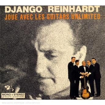 Cover for Django Reinhardt · Joue Avec Guitars Unlimit (CD) (2007)