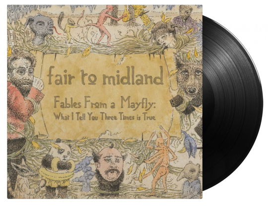Fables From A Mayfly: What I Tell You Three Times Is True - Fair To Midland - Musique - MUSIC ON VINYL - 0600753948620 - 4 février 2022