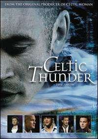 Show - Celtic Thunder - Musik - Decca Records - 0602517665620 - 28. januar 2020