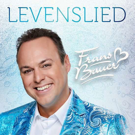 Frans Bauer · Levenslied (CD) (2018)