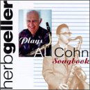 Plays Al Cohn Songbook - Herb Geller - Musik - HEP - 0603366206620 - 7. maj 1996