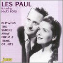 Blowing The Smoke Away Fr - Paul, Les , Feat.Mary For - Musiikki - JASMINE - 0604988351620 - maanantai 18. syyskuuta 2000