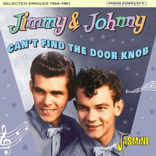 Cover for Jimmy &amp; Johnny · Can't Find The Door Knob. Selected Singles 1954-1961 (CD) (2023)