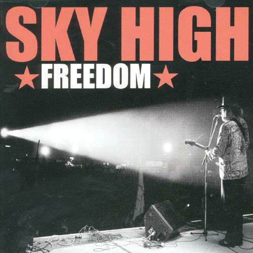 Freedom - Sky High - Music - GROOVEYARD - 0606041131620 - July 30, 1990