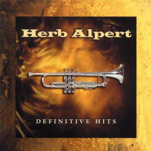 Definitive Hits - Herb Alpert - Musiikki - A&M - 0606949088620 - maanantai 11. kesäkuuta 2001