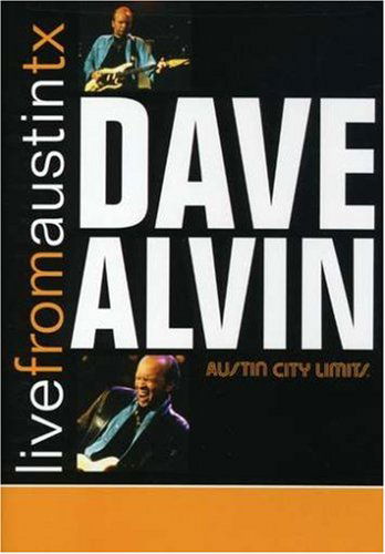 Live from Austin Texas - Dave Alvin - Film - NEW WEST RECORDS, INC. - 0607396803620 - 1. mai 2007