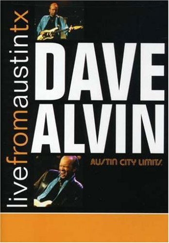 Live from Austin Texas - Dave Alvin - Film - NEW WEST RECORDS, INC. - 0607396803620 - 1. maj 2007