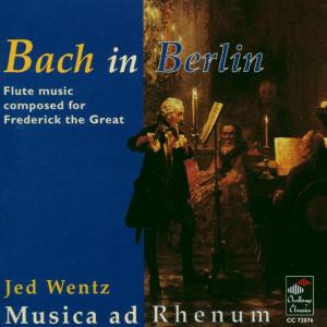 Bach in Berlin - Bach,j.s. / Bach,c.p.e. / Wentz / Musica Ad Rhenum - Musiikki - CHALLENGE - 0608917207620 - tiistai 1. heinäkuuta 2003