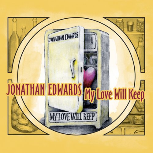 Cover for Jonathan Edwards · My Love Will Keep (CD) (2011)