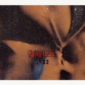 1983 - Flying Lotus - Música - PLUG RESEARCH - 0612651007620 - 3 de octubre de 2006