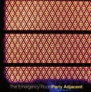 Cover for Dan Adriano In The Emergency Room · Party Adjacent (CD) (2015)