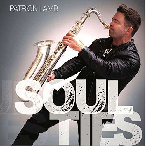 Cover for Patrick Lamb · Soul Ties (CD) (2018)
