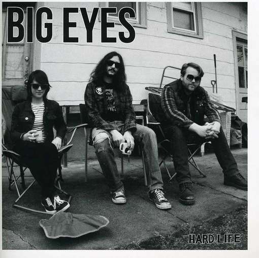 Cover for Big Eyes · Hard Life (CD) (2013)