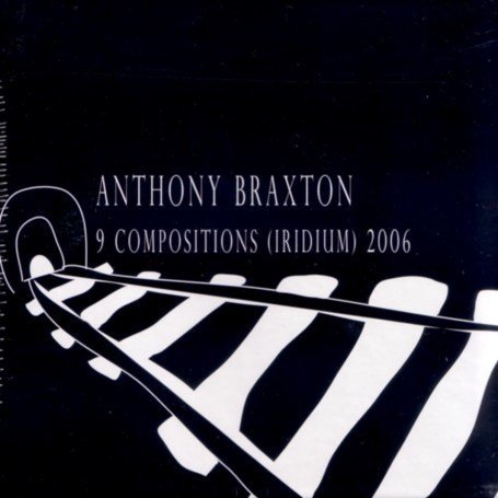 Cover for Anthony Braxton · 9 Compositions Iridium 2006 (CD) (2007)
