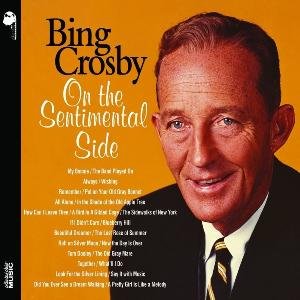 Cover for Bing Crosby · On the Sentimental Side (CD) [Deluxe edition] (2012)