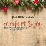 Cover for Brickman Jim · Comfort &amp; Joy the Sweet Sounds of Christmas (CD) (2016)