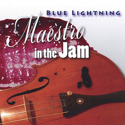 Cover for Blue Lightning · Maestro in the Jam (CD) (2006)