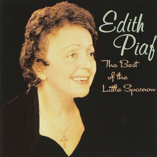 BEST OF THE LITTLE SPARROW by PIAF EDITH - Piaf Edith - Muziek - Universal Music - 0620638050620 - 27 januari 2017