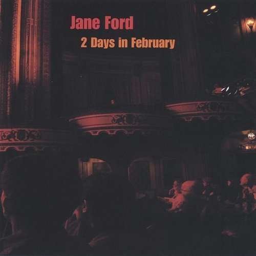Cover for Jane Ford · 2 Days in February (CD) (2005)