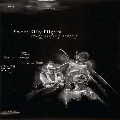 Cover for Sweet Billy Pilgrim · Future Perfect Tense (7&quot;)