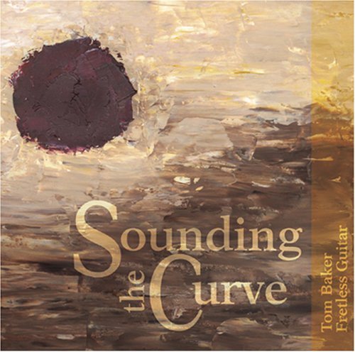 Cover for Tom Baker · Sounding the Curve (CD) (2003)