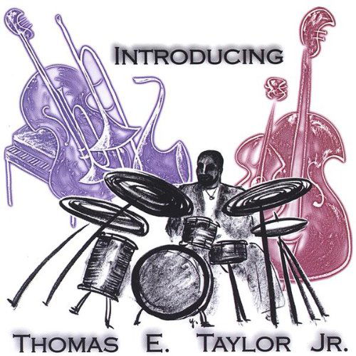 Introducing Thomas E. Taylor Jr. - Thomas Taylor - Música - CD Baby - 0634479010620 - 10 de setembro de 2002